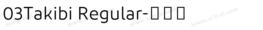 03Takibi Regular字体转换